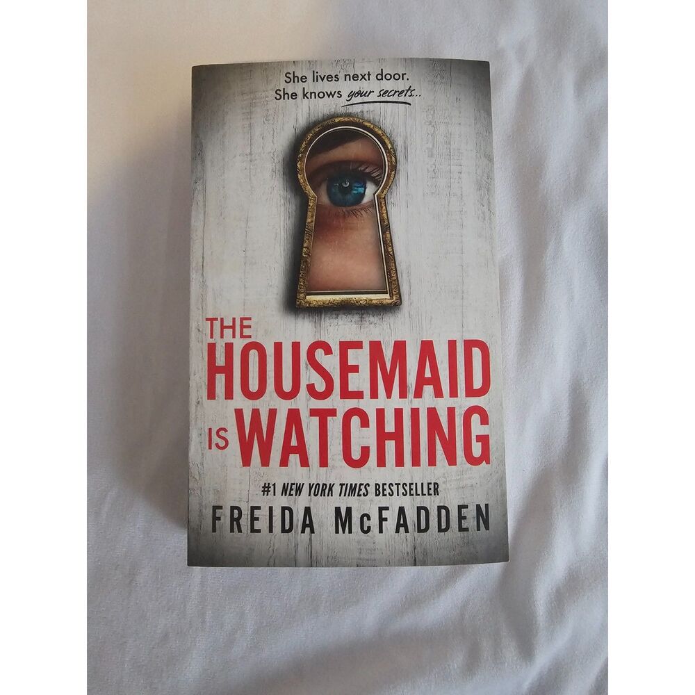 The Housemaid is Watching by Freida McFadden